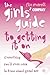 Girls’ Guide to Getting It ...