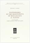 WATERMARKS IN THE MANUSCRIPTS OF BOCCACCIO'S "IL TESEIDA"