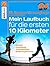 Mein Laufbuch Für Die Erste...