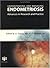 Understanding and Managing Endometriosis: Advances in Research and Practice: The Proceedings of the 6th World Congress o