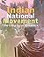 Indian national movement: The long-term dynamics