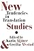 New Tendencies in Translation Studies: Selected Papers from a Workshop, Goteborg 12 December 2003