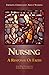 Nursing: A Response of Faith