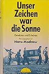 Unser Zeichen war die Sonne: Gelebtes und Erlebtes (German Edition)