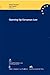 Opening Up European Law: The Common Core Project towards Eastern and South Eastern Europe (The Common Core of European Private Law Series)