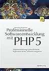 Professionelle Softwareentwicklung mit PHP 5
