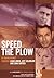 Speed the Plow (Library Edition Audio CDs)