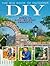 The Big Book of Outdoor DIY: Over 75 Step-by-step Projects