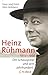 Heinz Rühmann, 1902-1994: Der Schauspieler und sein Jahrhundert (German Edition)