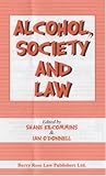 Alcohol, Society And Law