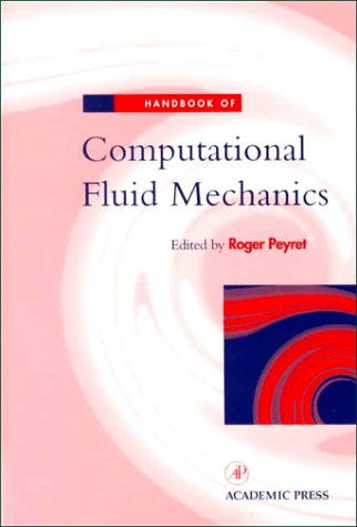 Handbook of Computational Fluid Mechanics (Paperback)