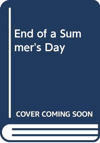 End of a Summer's Day (Paperback)