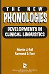 The New Phonologies: Developments in Clinical Linguistics