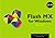 A Simple Guide to Macromedia Flash MX for Windows (Simple Guide)