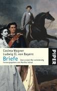 Cosima Wagner, Ludwig II. von Bayern. Briefe: Eine erstaunliche Korrespondenz (Paperback)