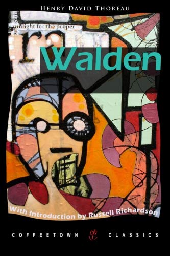 Walden; or, Life in the Woods: With "On the Duty of Civil Disobediance"