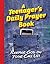 A Teenager's Daily Prayer Book by Publications International