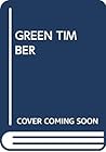Green Timber