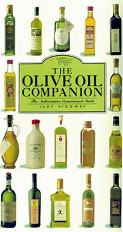 The Olive Oil Companion : A Connoisseur's Guide (Paperback)