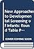 New approaches to developmental screening of infants: Proceedings of fifth Johnson & Johnson Pediatric Round Table