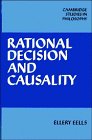 Rational Decision and Causality (Cambridge Studies in Philosophy)