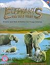Elephants and Their Young (Peaches Guides)