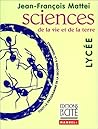 Sciences de la vie et de la terre, niveau lycée (French Edition)
