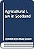 Agnew of Lochnaw: Agricultural Law in Scotland