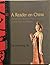 A Reader on China: An Introduction to China's History, Culture, and Civilization