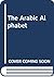 The Arabic Alphabet: How to Read and Write It