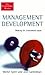 Management Development: Making the Investment Count (The Economist Books)