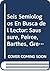 Seis Semiologos En Busca del Lector: Saussure, Peirce, Barthes, Greimas, Eco, Veron (Coleccion Signo)