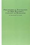 A Philosophical Foundation of Miki Kiyoshi's Concept of Humanism (STUDIES IN ASIAN THOUGHT AND RELIGION)