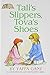 Tali's Slippers Tovas Shoe's
