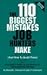 The 110 Biggest Mistakes Jo...