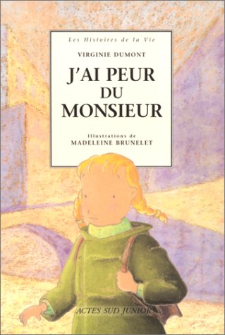 J'ai peur du Monsieur (Paperback)