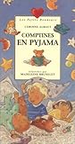 Comptines en pyjama: LES PETITS BONHEURS, DES 3 ANS (ACTES SUD JUNIOR)