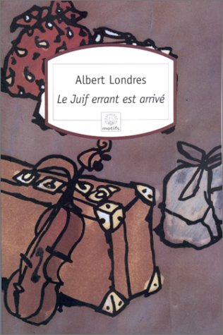 Le Juif errant est arrivé (Paperback)