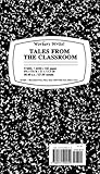 Workers Write! Tales from the Classroom by David LaBounty Workers Write! Tales from the Classroom by David LaBounty
