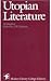 Utopian Literature: a selection