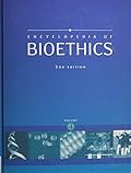Encyclopedia of Bioethics, Volume 4: N-S
