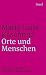 Orte und Menschen. Aufzeich...