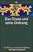 Das Chaos und seine Ordnung. Einführung in komplexe Systeme.