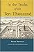 In the Tracks of the Ten Thousand: A Journey on Foot Through Turkey, Syria and Iraq [Import] [Hardcover]
