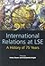 International Relations at LSE by Harry Bauer