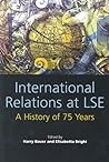 International Relations at LSE: A History of 75 Years