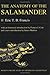 The Anatomy of the Salamander (Facsimile Reprints in Herpetology)