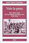 Vale la pena