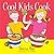Cool Kids Cook