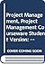 Project Management: a Managerial Approach, Project Management Courseware Student Version, 5th Edition